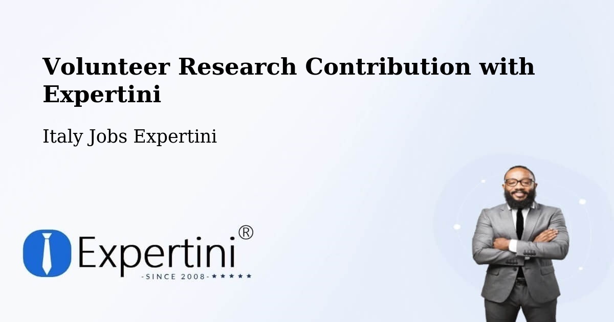 Volunteer Research Contribution Program – Ronzone - Italy Jobs Expertini